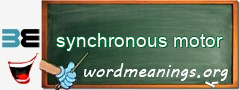 WordMeaning blackboard for synchronous motor